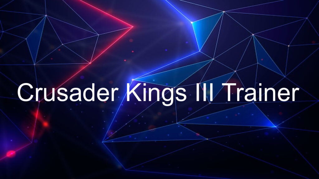 Crusader Kings III Trainer