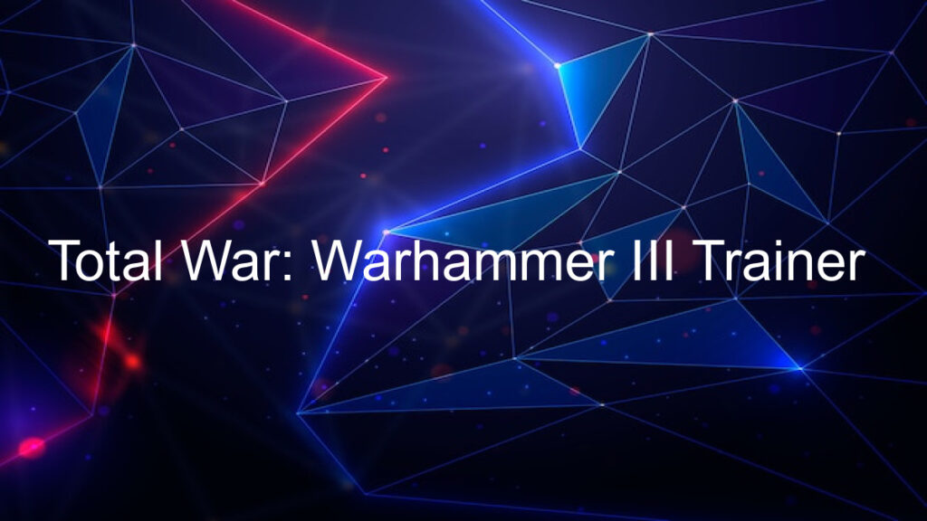 Total War: Warhammer III Trainer