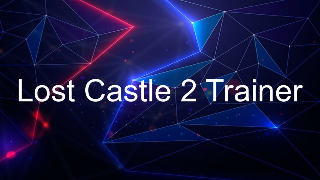 Lost Castle 2 Trainer