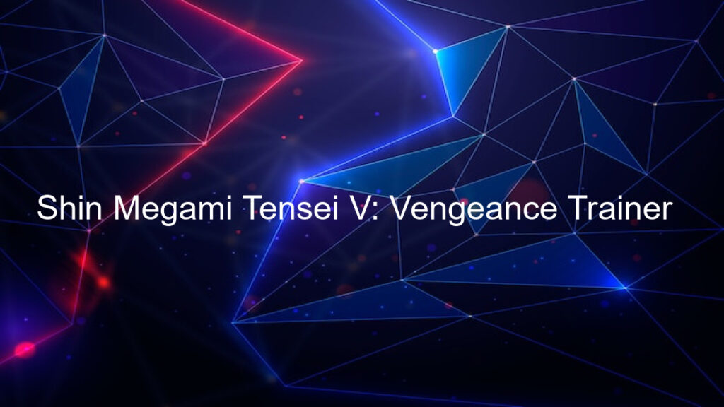 Shin Megami Tensei V: Vengeance Trainer