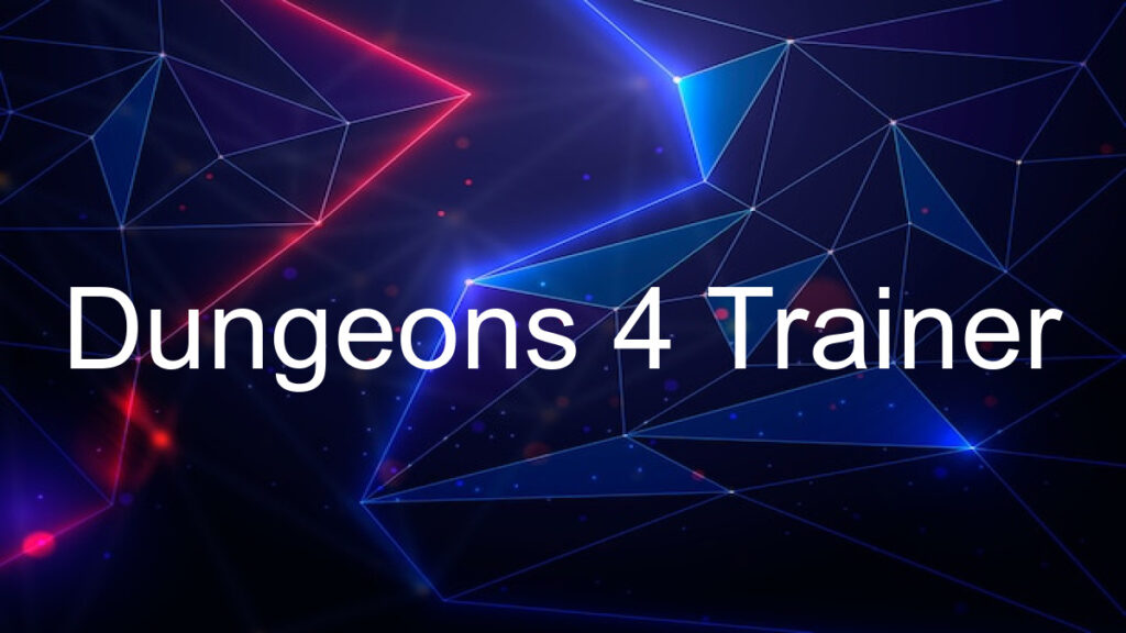 Dungeons 4 Trainer