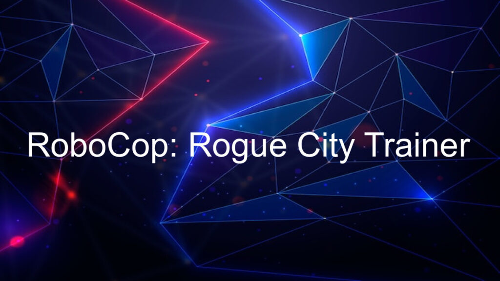 RoboCop: Rogue City Trainer