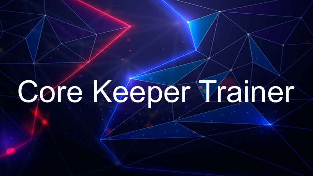 Core Keeper Trainer