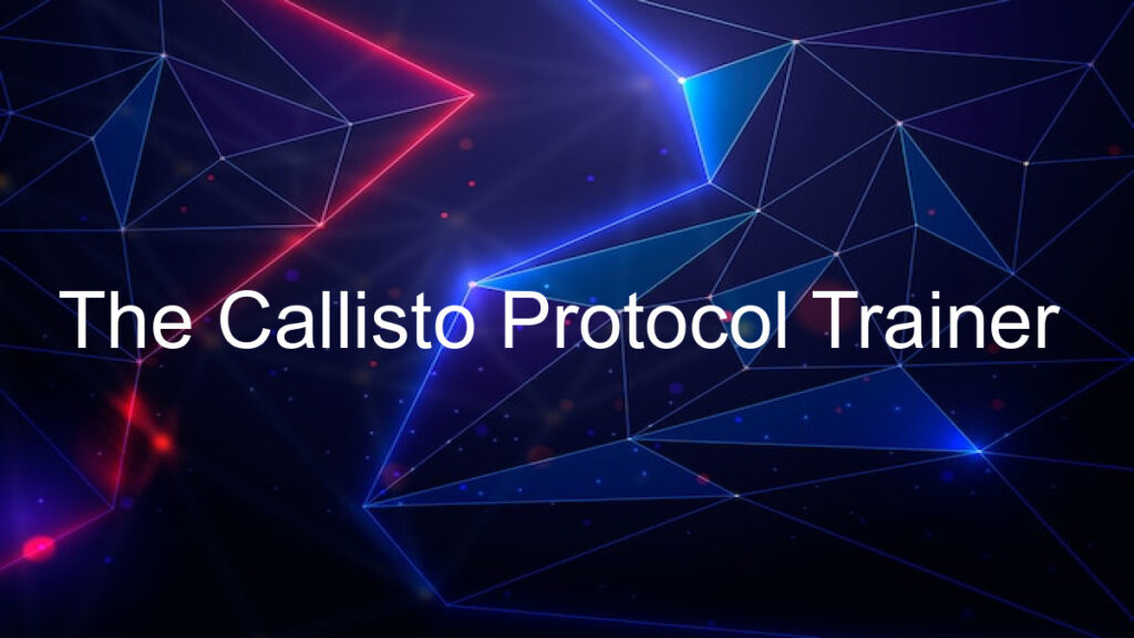 The Callisto Protocol Trainer