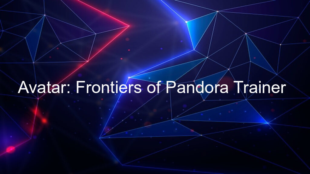 Avatar: Frontiers of Pandora Trainer