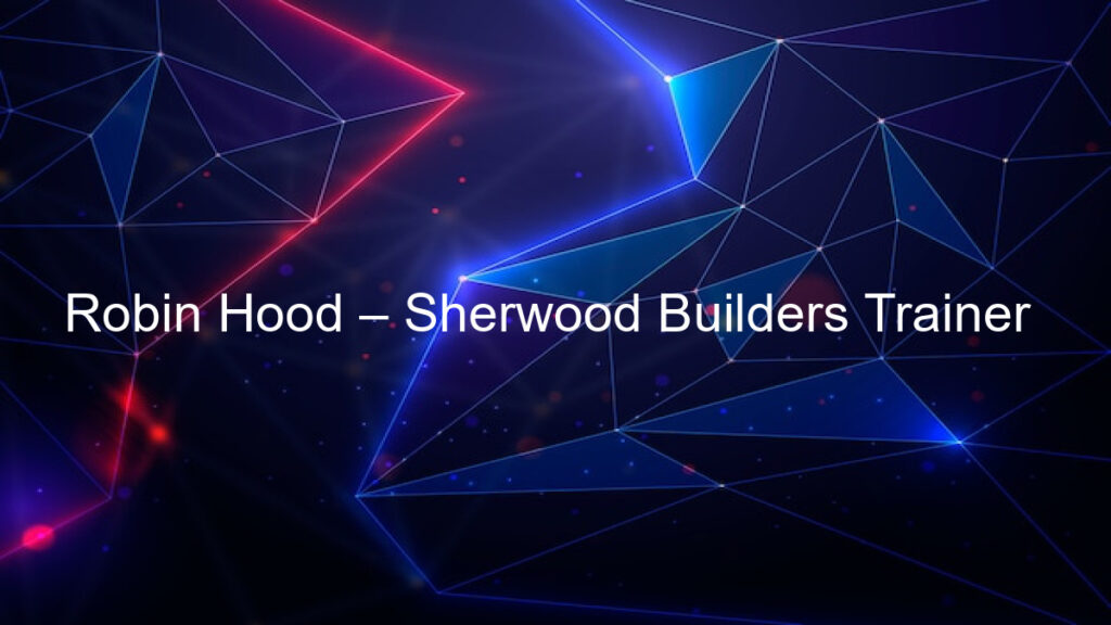 Robin Hood – Sherwood Builders Trainer
