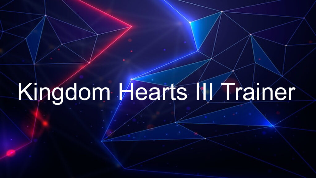 Kingdom Hearts III Trainer