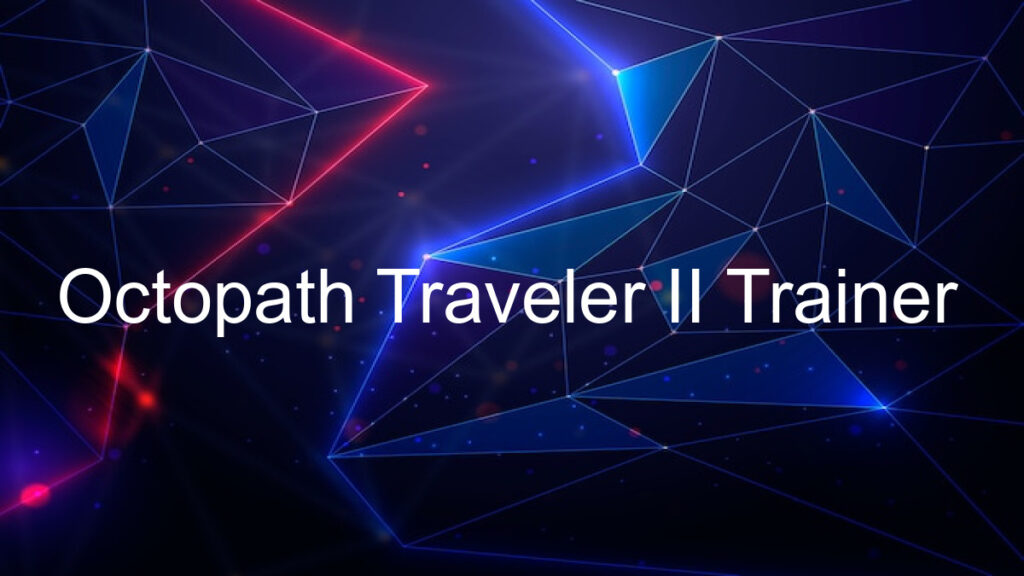 Octopath Traveler II Trainer