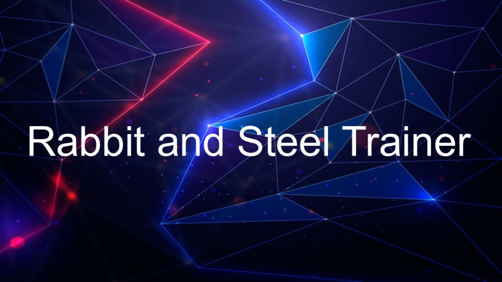 Rabbit and Steel Trainer