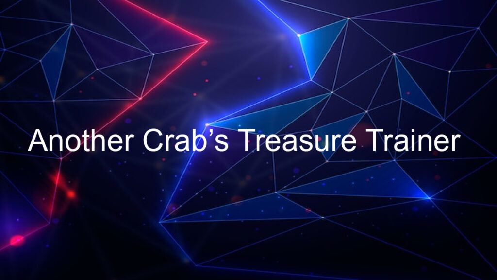 Another Crab’s Treasure Trainer