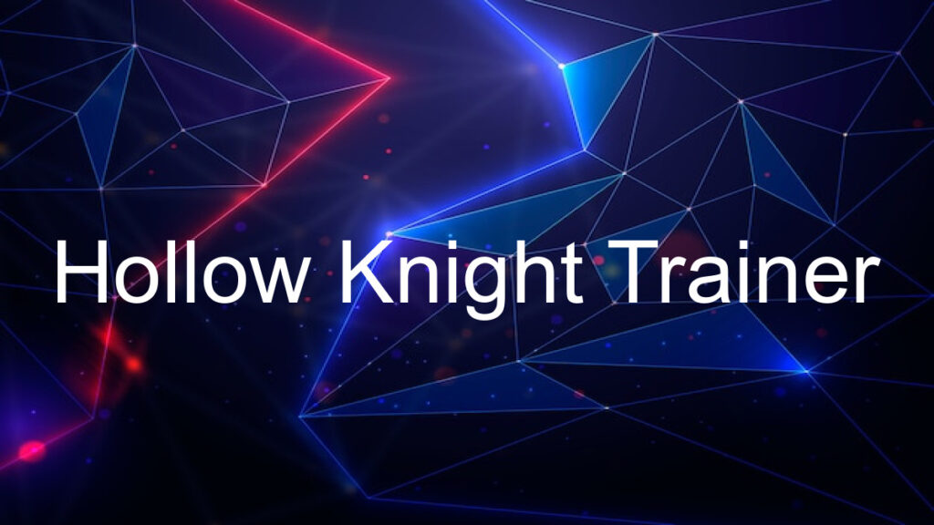 Hollow Knight Trainer