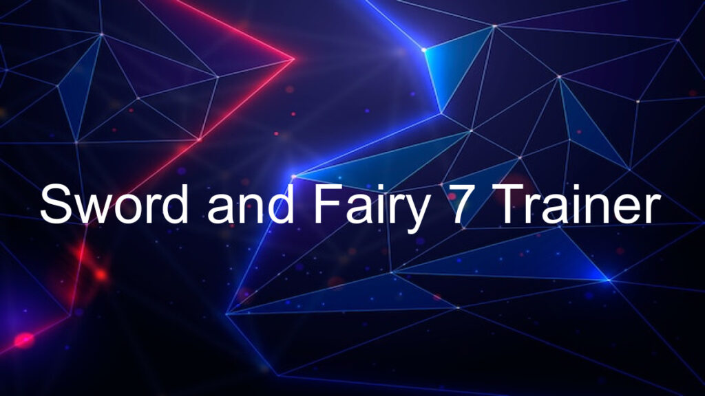 Sword and Fairy 7 Trainer