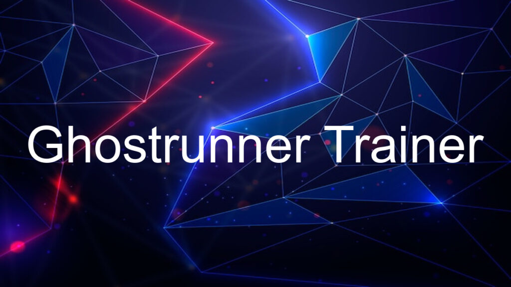 Ghostrunner Trainer