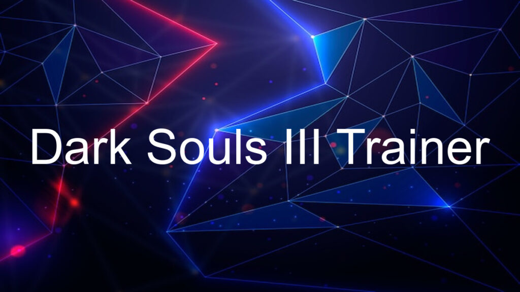Dark Souls III Trainer