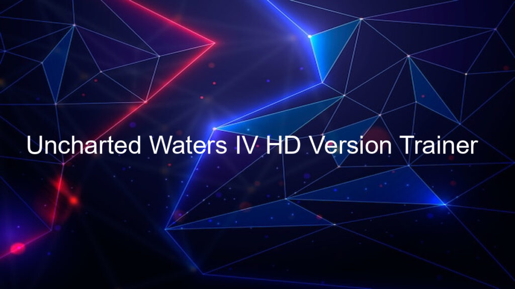 Uncharted Waters IV HD Version Trainer