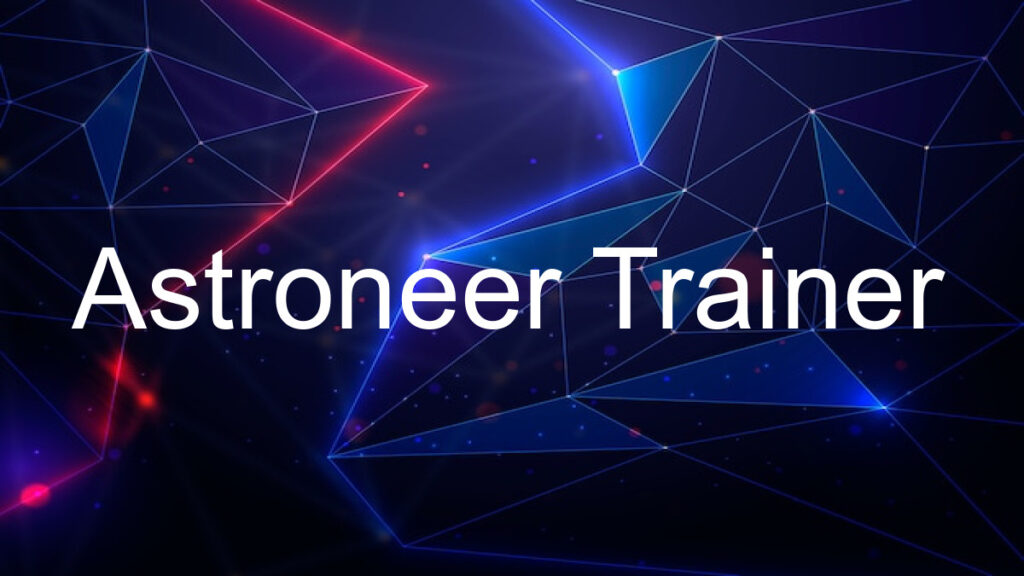 Astroneer Trainer