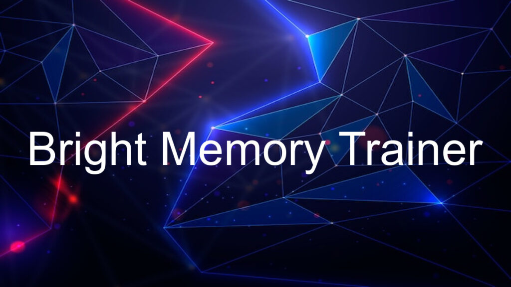 Bright Memory Trainer