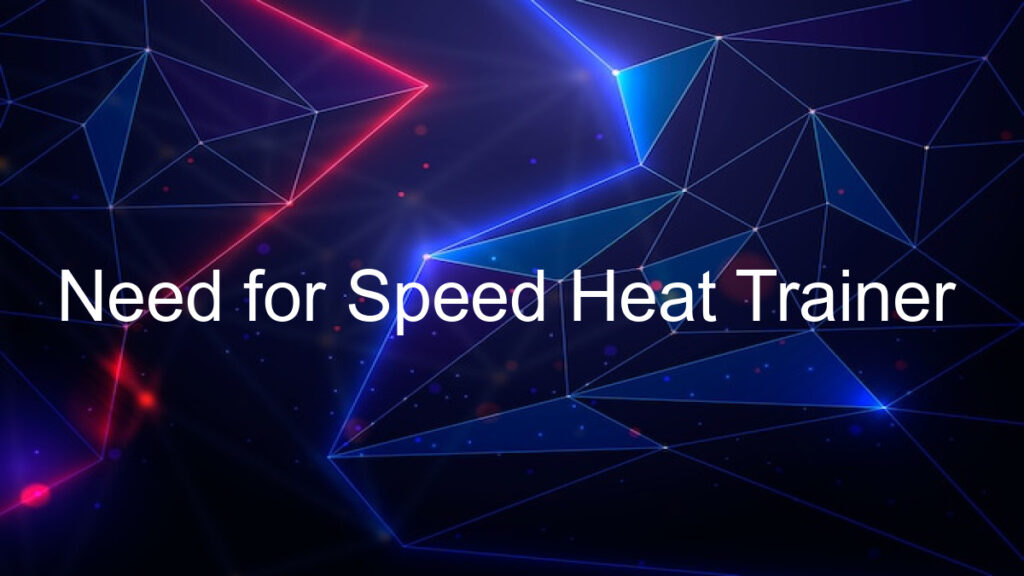 Need for Speed Heat Trainer
