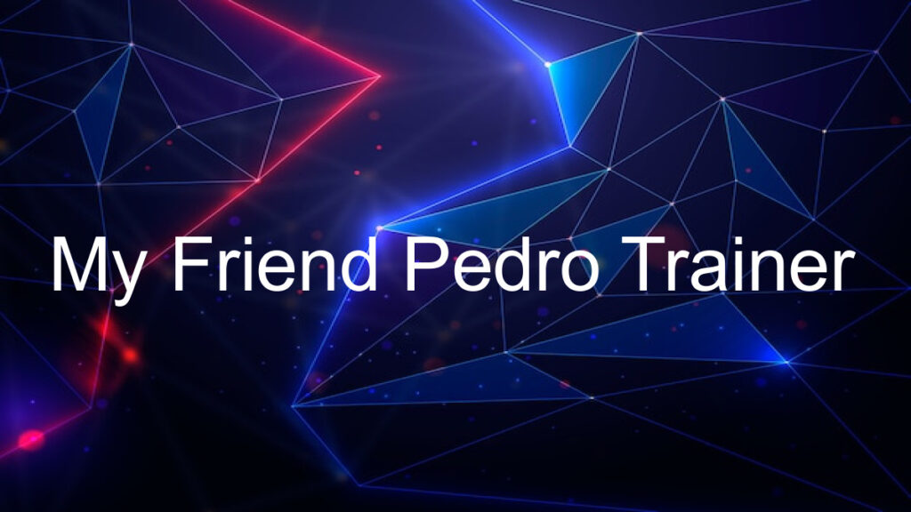 My Friend Pedro Trainer
