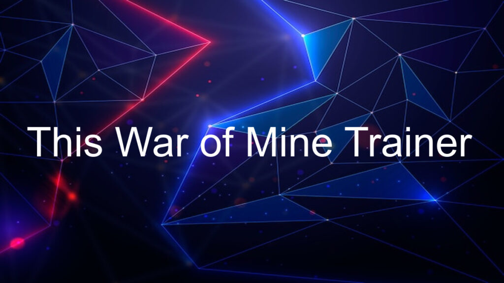 This War of Mine Trainer